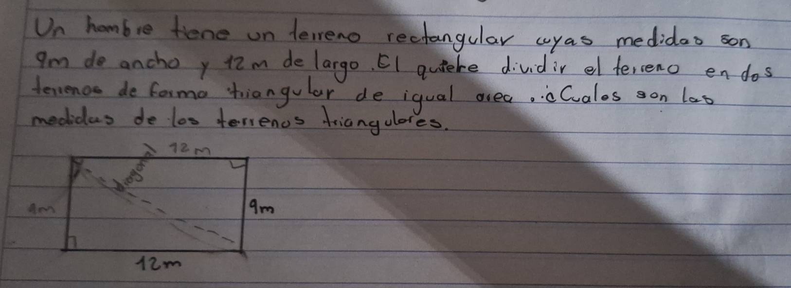 Solved: Un hombre fiene on fereno rectangular wyas medidao son Im do ...