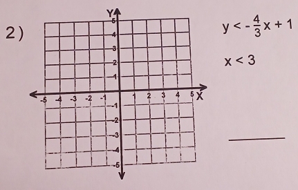 y<- 4/3 x+1
x<3</tex> 
_