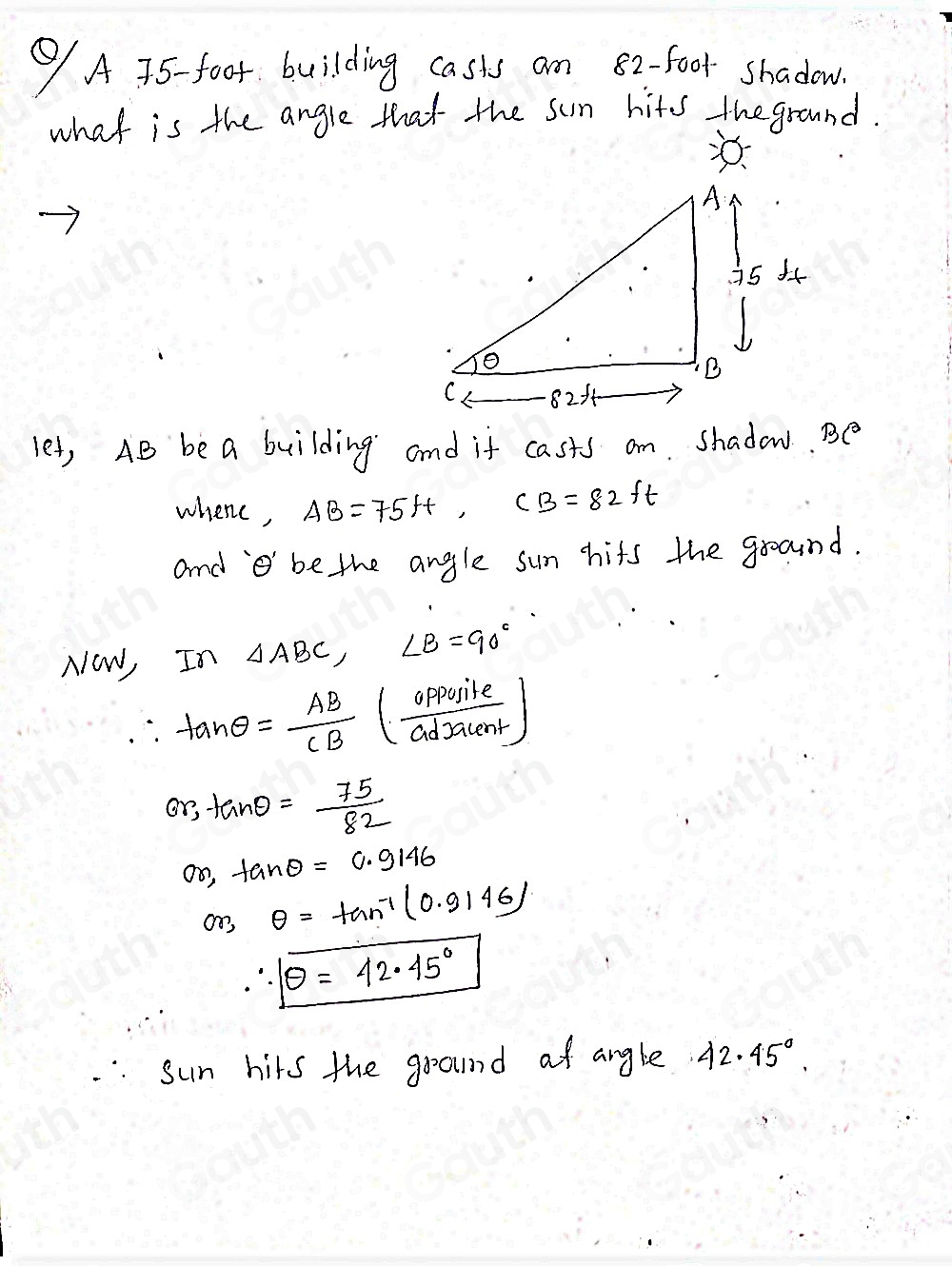 Solved: A 75-foot building casts an 82-foot shadow. What is the angle ...