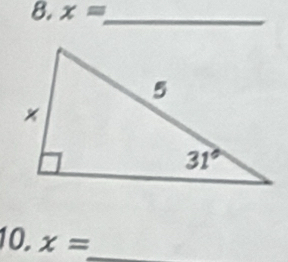 x= _
_
10. x=