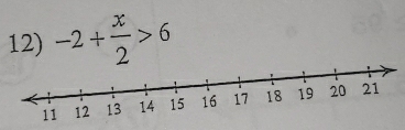 -2+ x/2 >6