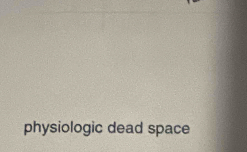 physiologic dead space