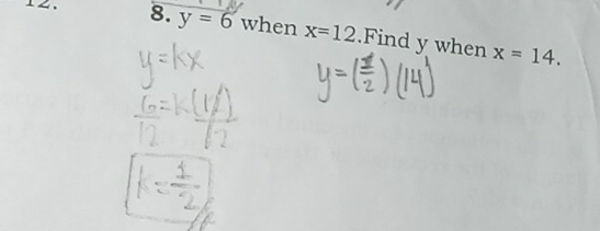 y=6 when x=12.Find y when
x=14.