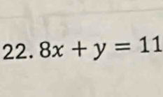 8x+y=11