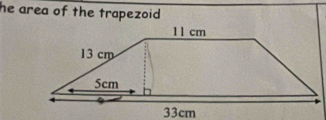 he area of the trapezoid .