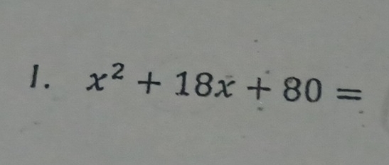 x^2+18x+80=