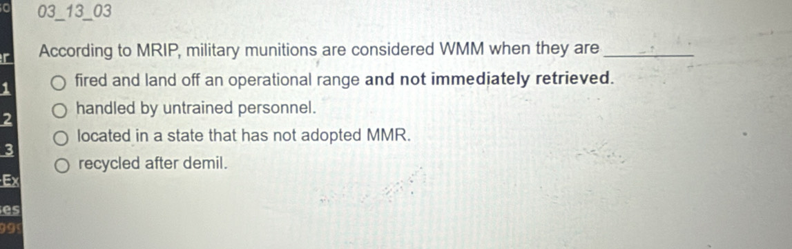 Solved: a 03_13_03 r According to MRIP, military munitions are ...