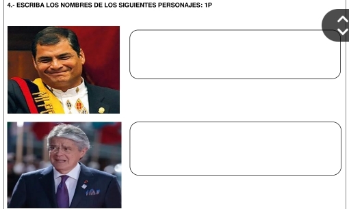 4.- ESCRIBA LOS NOMBRES DE LOS SIGUIENTES PERSONAJES: 1P