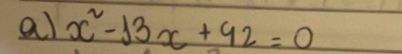 al x^2-13x+92=0