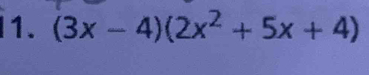 (3x-4)(2x^2+5x+4)