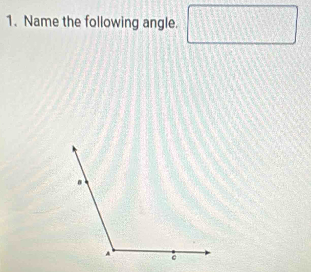 Name the following angle.
b_□ 