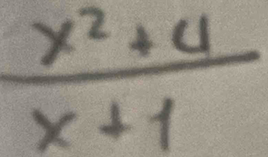  (x^2+4)/x+1 