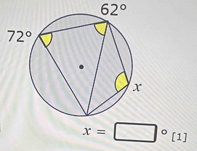 62°
x=□° [1] ^circ 