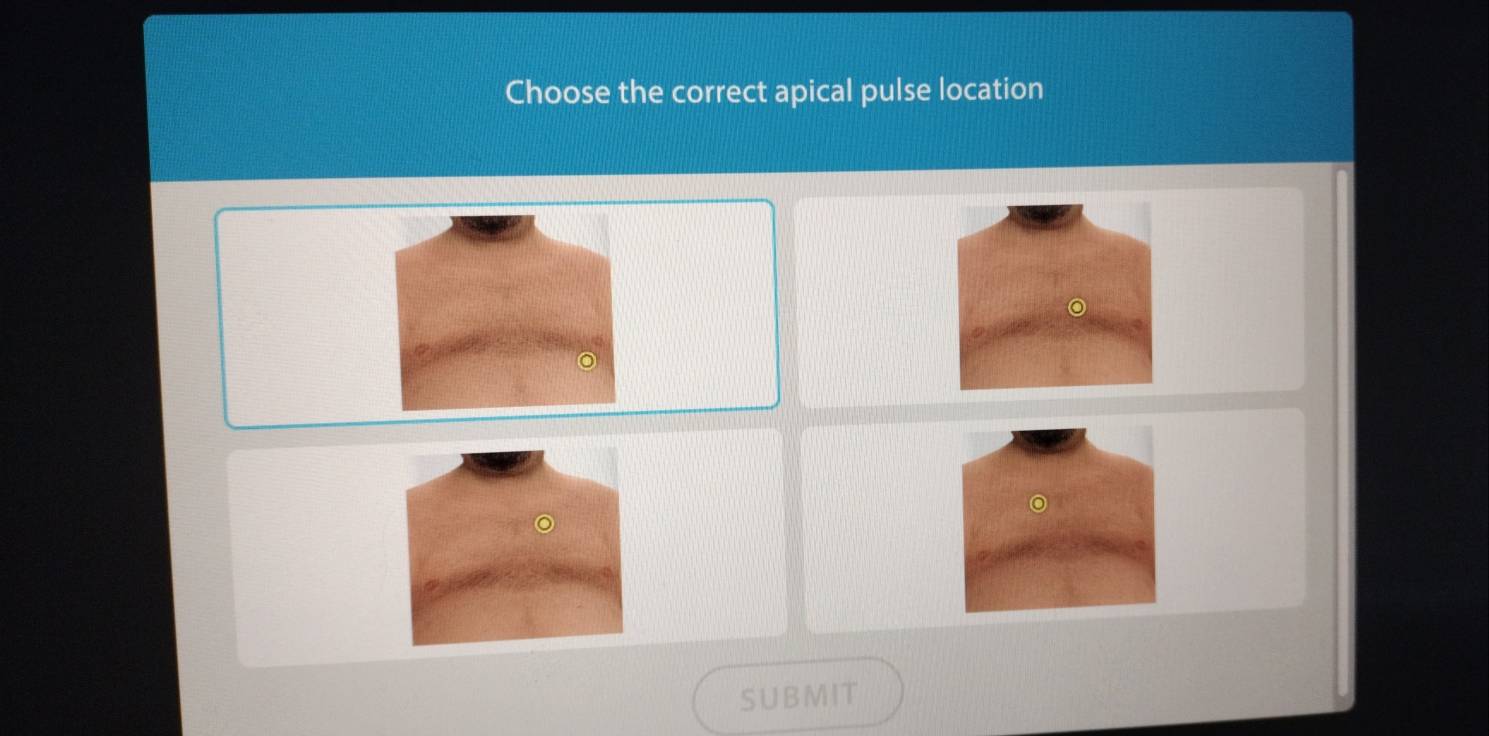 Choose the correct apical pulse location 
SUBMIT