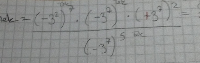 dc=frac (-3^2)^7· (-3^2)^32· (+3^2)^3(-3^2)^5-32=