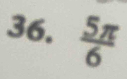  5π /6 