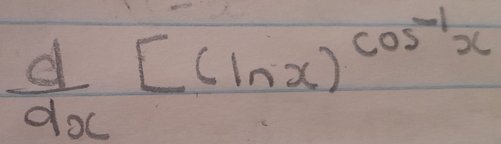  d/dx [(ln x)^cos^(-1)x