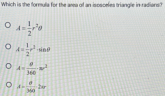 Which is the formula for the area of an isosceles triangle in radians ...