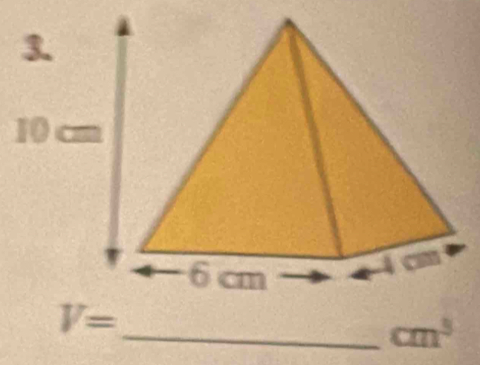 V=
_ cm^3