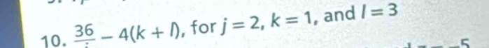 frac 36-4(k+l) , for j=2, k=1 , and I=3