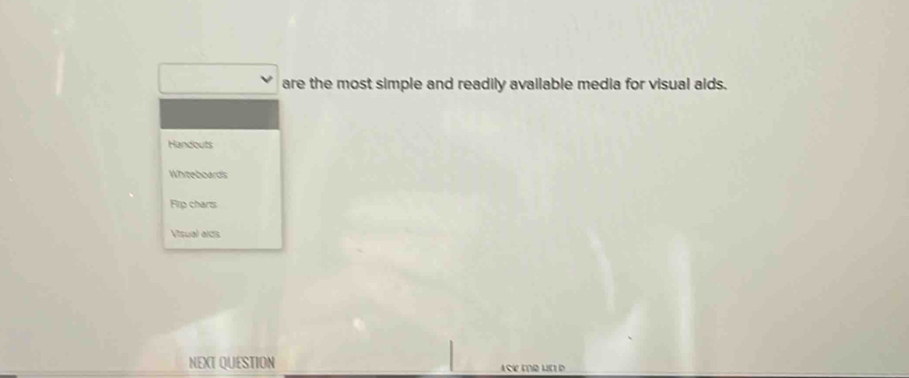 Solved: are the most simple and readily available media for visual aids ...