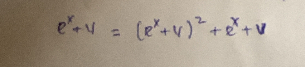 e^x+y=(e^x+y)^2+e^x+v