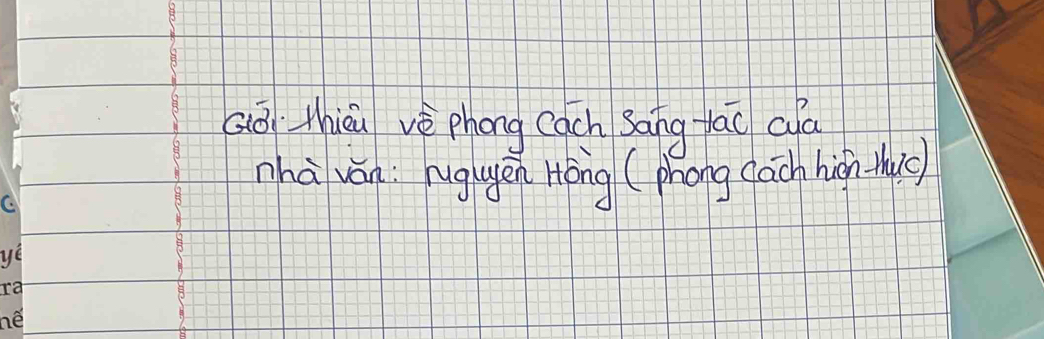 aò thicu vè phong cach Sāng yac cla 
nhà ván: huguén Hǒng (phong cach hin thuc)