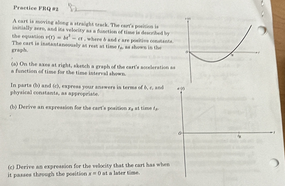 Solved: Practice FRQ #2 A cart is moving along a straight track. The ...