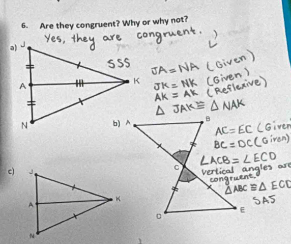 Are they congruent? Why or why not? 
c)