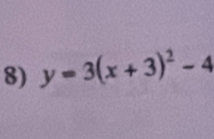 y=3(x+3)^2-4