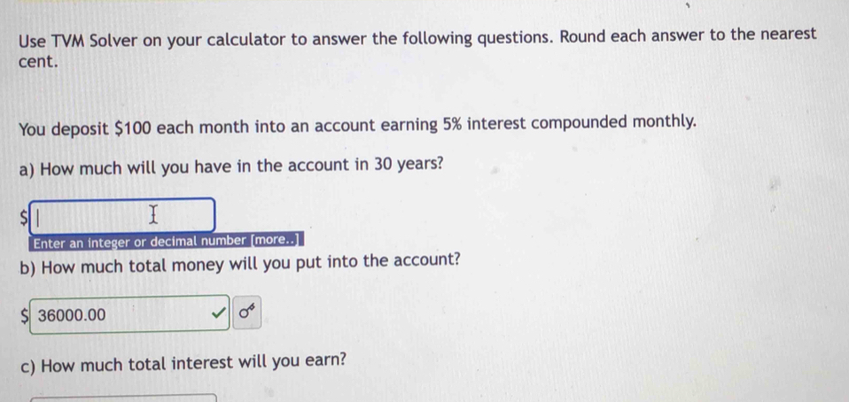 Solved: Use TVM Solver on your calculator to answer the following ...