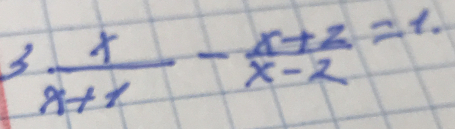 3 x/x+1 - (x+2)/x-2 =1.