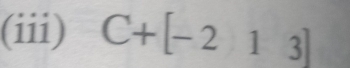 (iii) C+[-213]