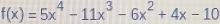 f(x)=5x^4-11x^3-6x^2+4x-10