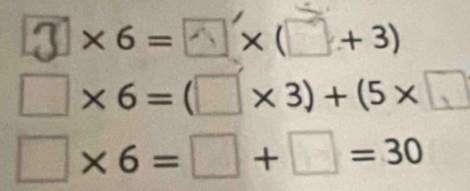 * 6= -×(□+3)
×6=(□×3)+(5×□
□ * 6=□ +□ =30