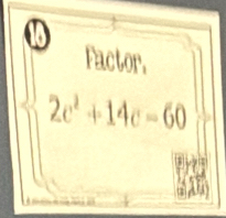 Factor,
2c^2+14c=60
a