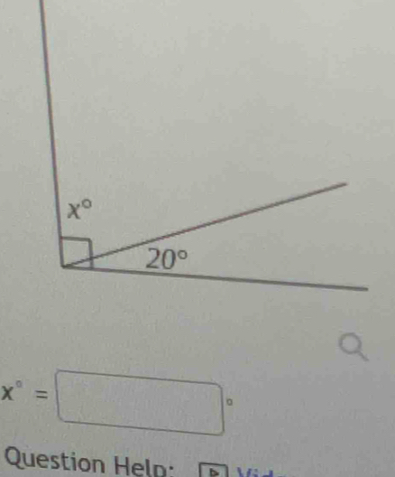 x°=□°
Question Help: