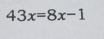 43x=8x-1