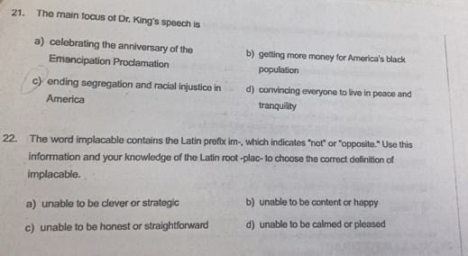 Solved: The main tocus of Dr. King's speech is a) celebrating the ...