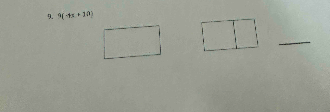 9(-4x+10)
_