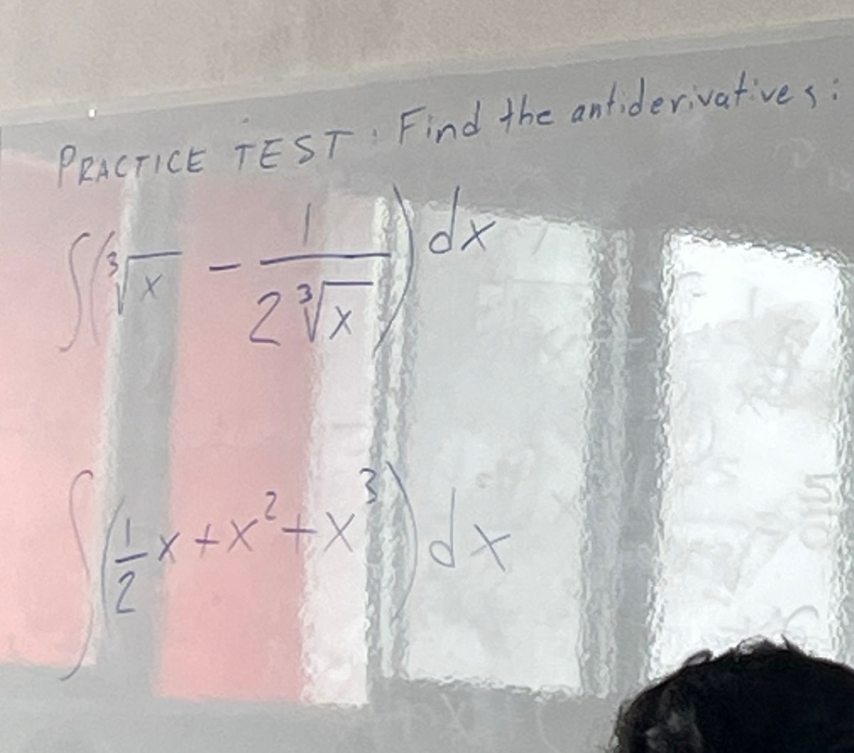 PRACTICE TEST: Find the antiderivatives:
∈t (sqrt[3](x)- 1/2sqrt[3](x) )dx
∈t ( 1/2 x+x^2-x^3)dx