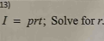 I= prt; Solve for r.