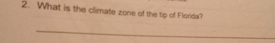 What is the climate zone of the tip of Florida? 
_