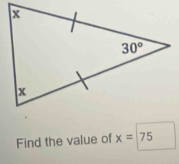 Find the value of x=75