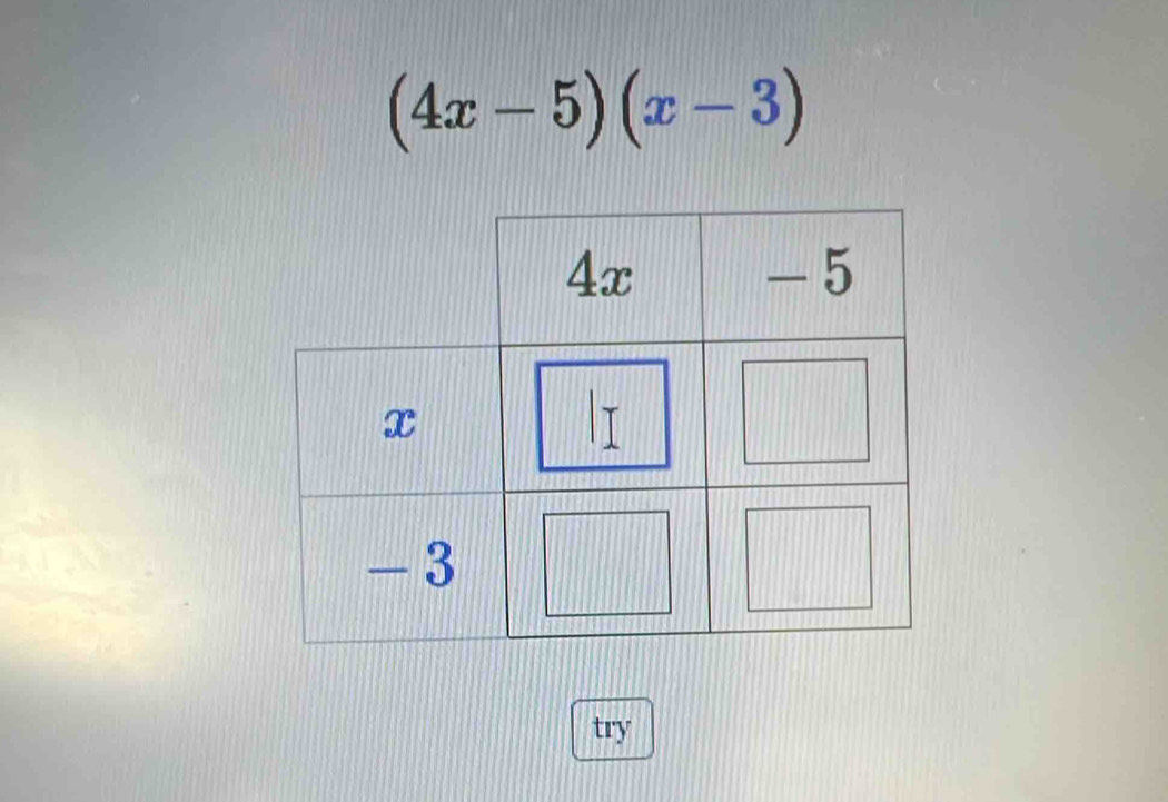 (4x-5)(x-3)
try