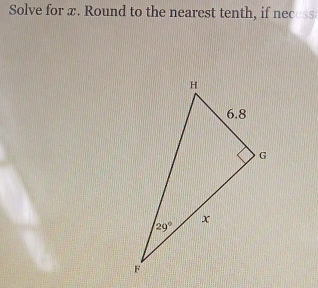 Solve for x. Round to the nearest tenth, if necess