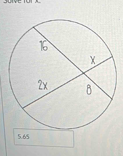 Solve 1Or x.
5.65