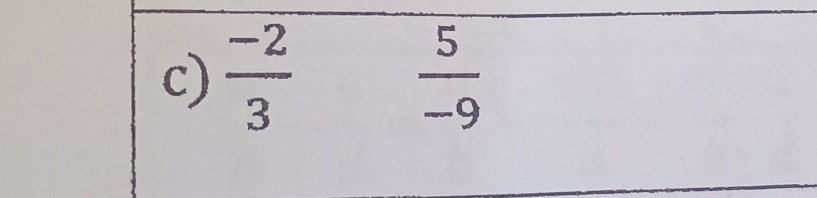  (-2)/3   5/-9 