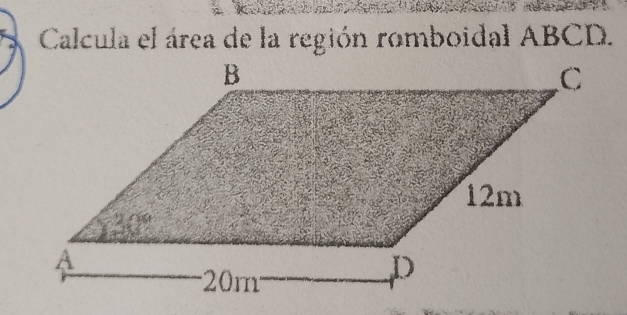 Calcula el área de la región romboidal ABCD.