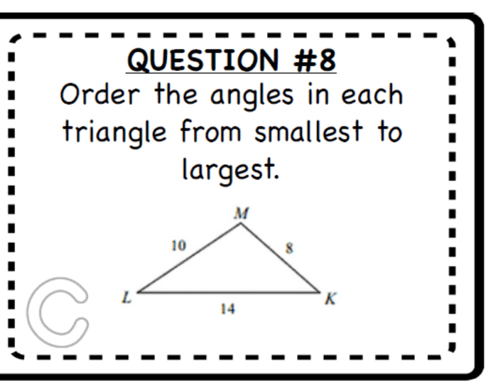 Order the angles in each 
triangle from smallest to 
largest.